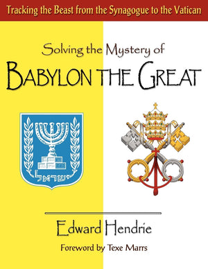Solving The Mystery Of Babylon The Great-new
