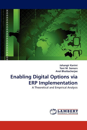 Enabling Digital Options via ERP Implementation: A Theoretical and Empirical Analysis,Used