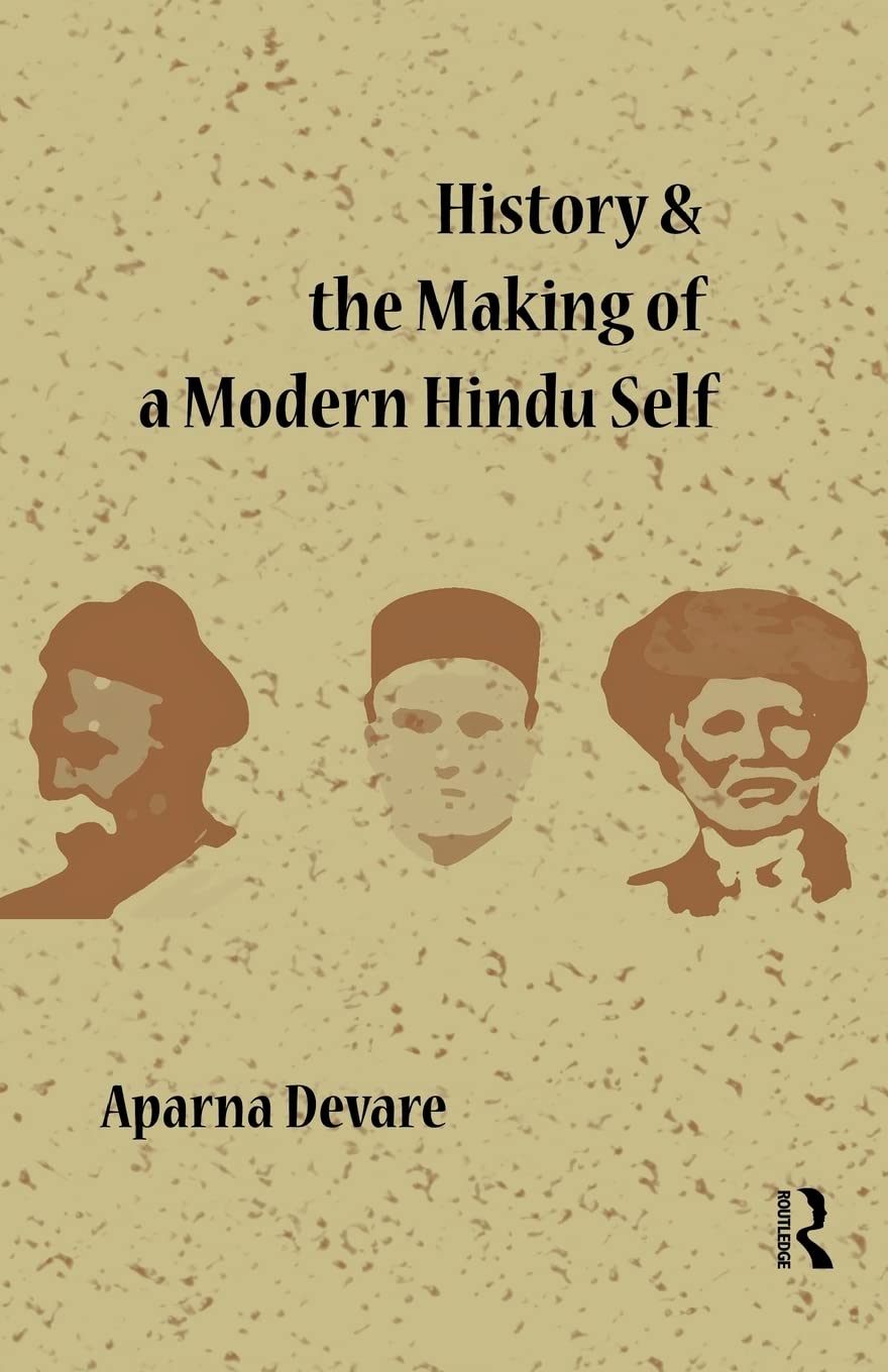 History and the Making of a Modern Hindu Self,Used