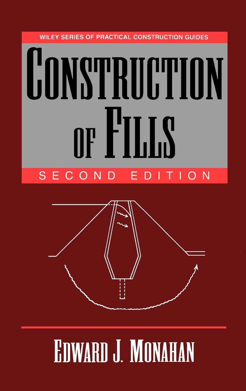 Construction of Fills, 2nd Edition,New