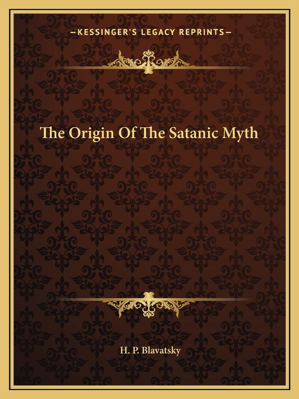 The Origin Of The Satanic Myth,Used
