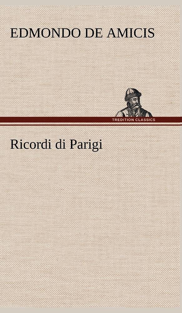 Ricordi di Parigi (German Edition),Used