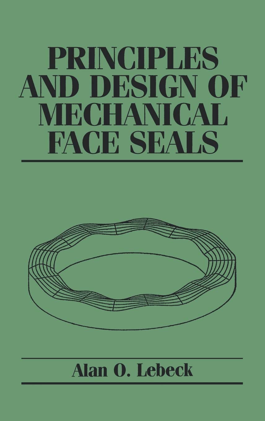 Principles and Design of Mechanical Face Seals,Used