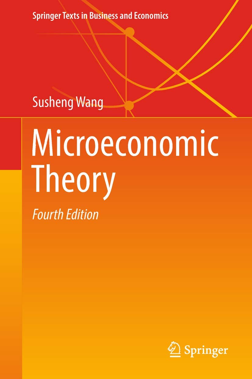 Microeconomic Theory (Springer Texts in Business and Economics),Used