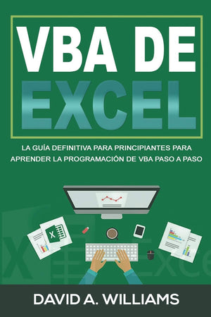 VBA de Excel: La Gua definitiva para principiantes para aprender la programacin de VBA paso a paso (Libro En Espaol/ Excel V,Used
