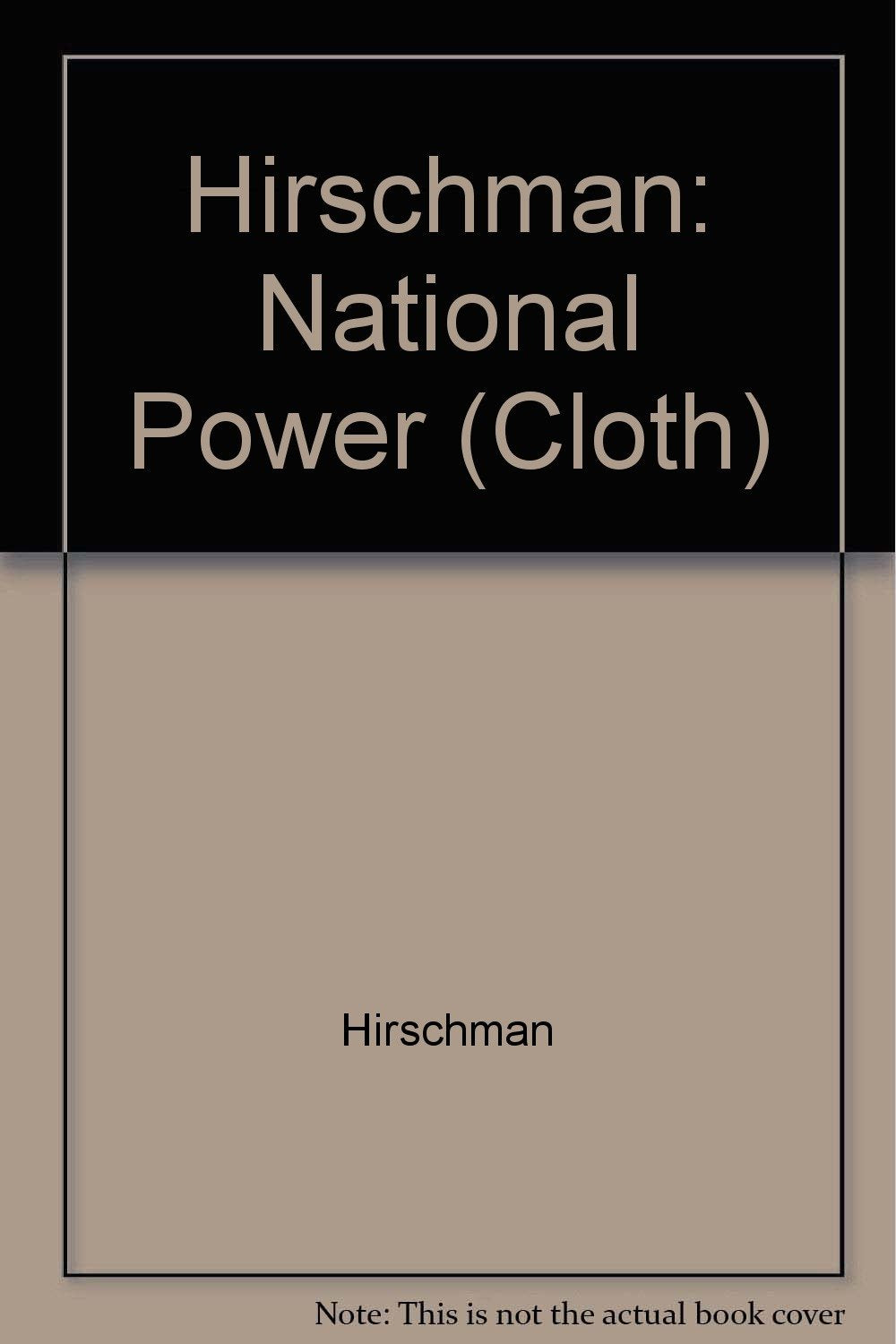 National Power and the Structure of Foreign Trade,Used