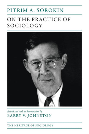 On the Practice of Sociology (Heritage of Sociology Series),Used