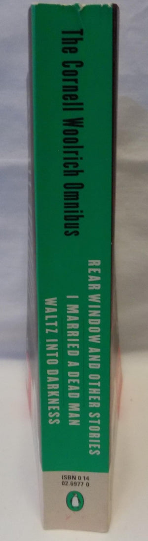 The Cornell Woolrich Omnibus: Rear Window And Other Stories / I Married A Dead Man / Waltz Into Darkness,Used
