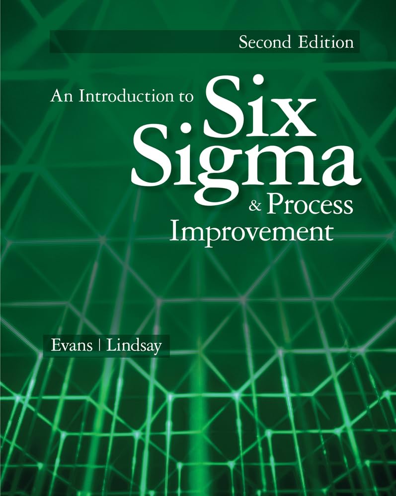 An Introduction to Six Sigma and Process Improvement,New