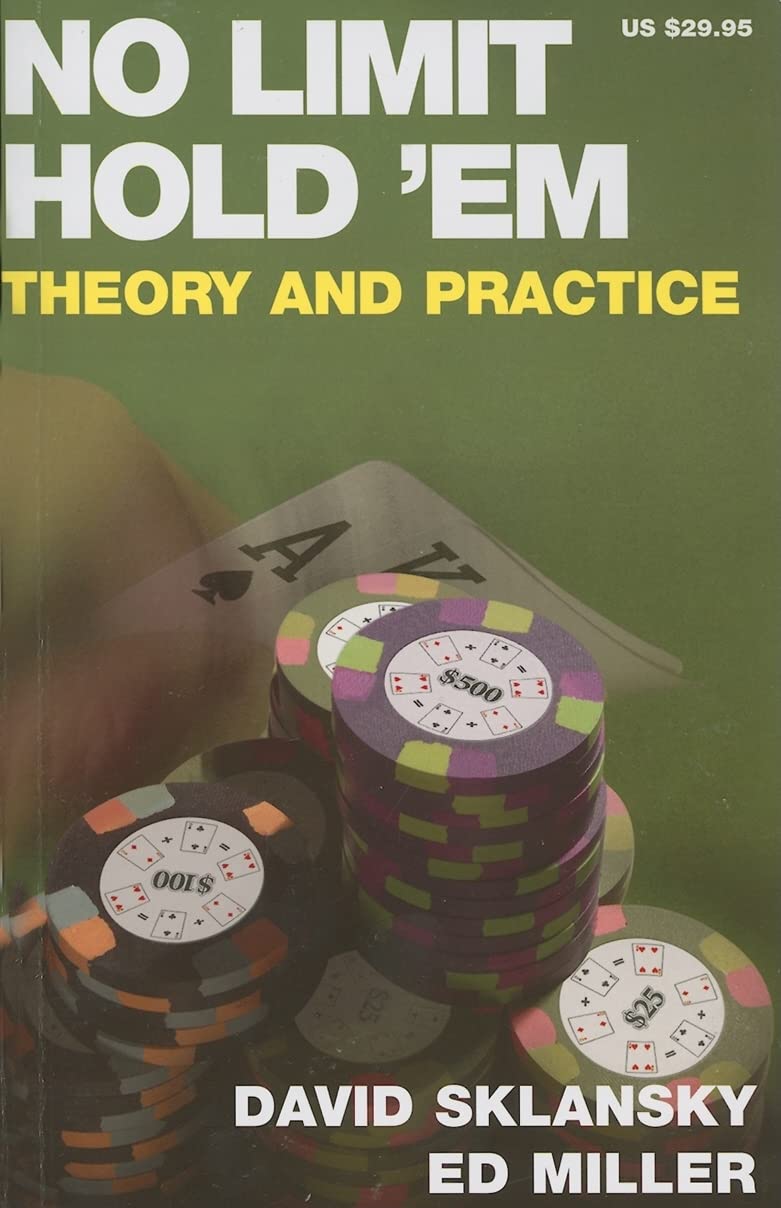 No Limit Hold 'Em: Theory And Practice (The Theory Of Poker Series),New