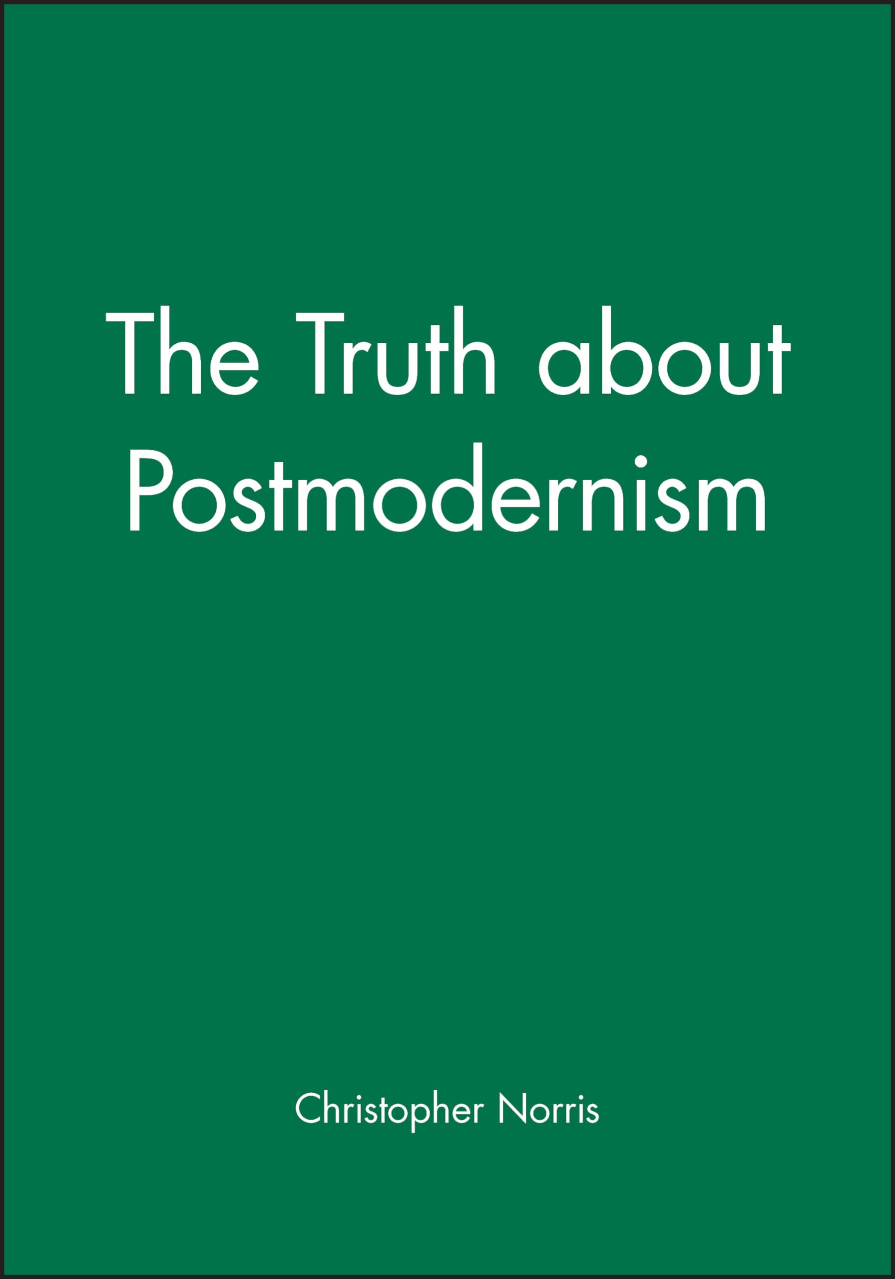 The Truth about Postmodernism,Used
