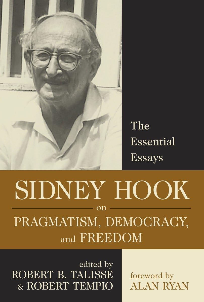 Sidney Hook on Pragmatism, Democracy, and Freedom: The Essential Essays,Used