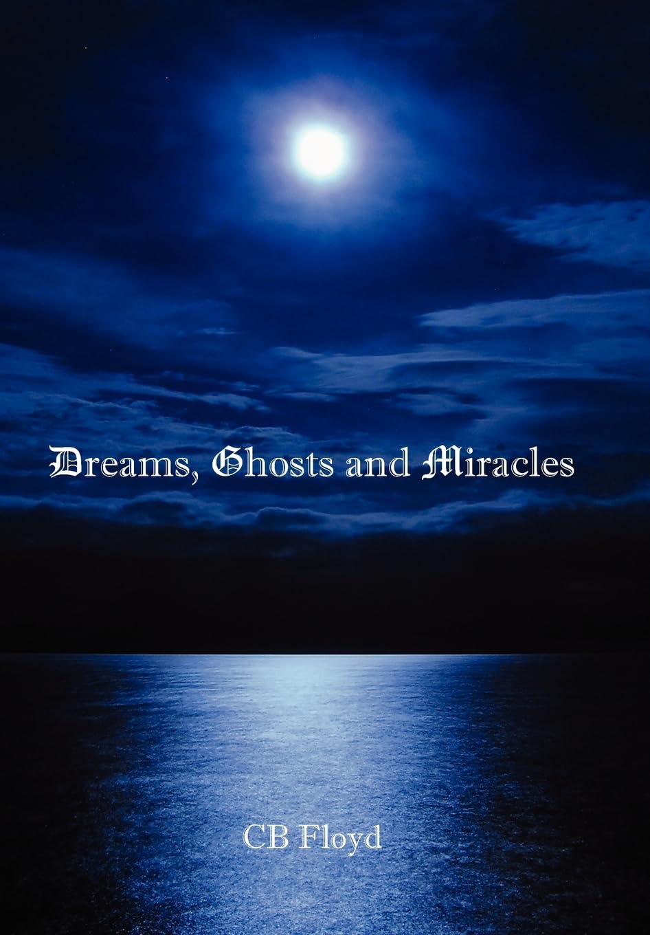 Dreams, Ghosts and Miracles,Used