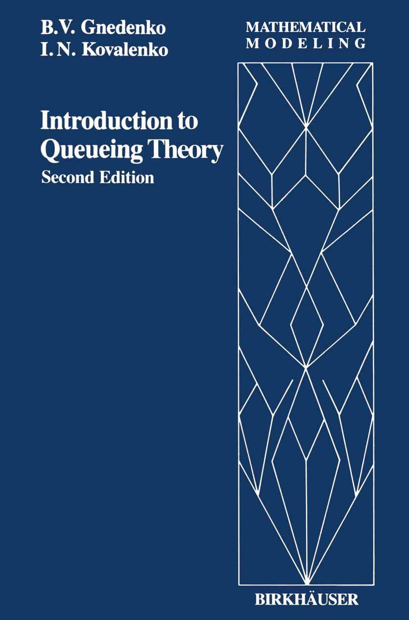 Introduction To Queuing Theory (Mathematical Modeling, 5),Used