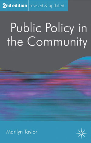 Public Policy in the Community (Public Policy and Politics, 4),Used