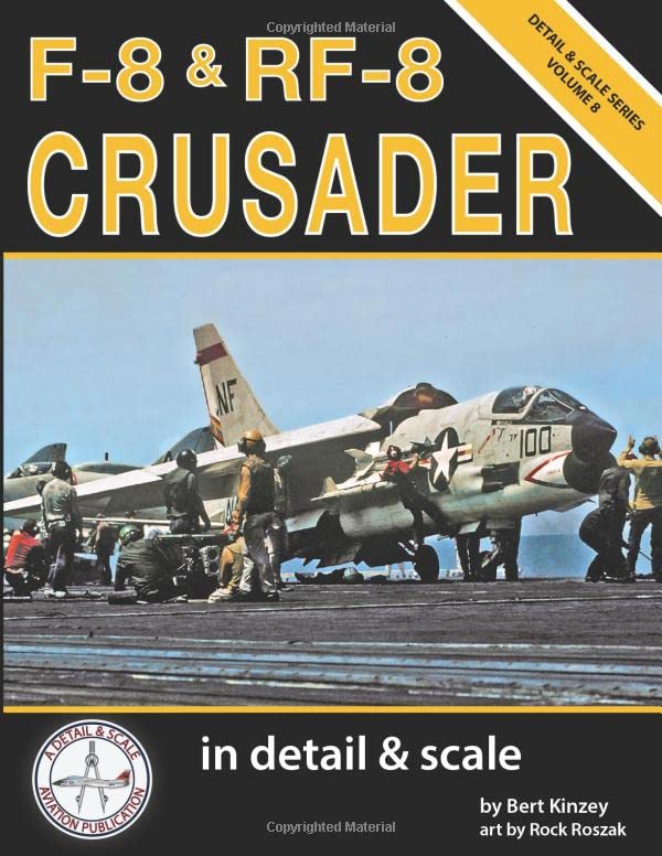 F8 & RF8 Crusader in Detail & Scale (Detail & Scale Series),Used