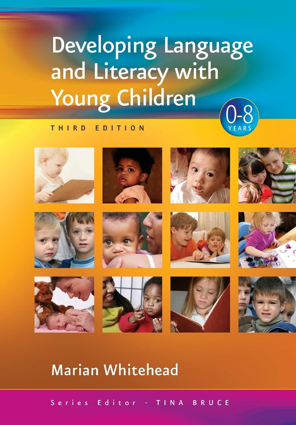 Developing Language And Literacy With Young Children (Zero To Eight)