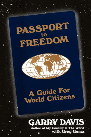 Passport to Freedom: A Guide For World Citizens,Used
