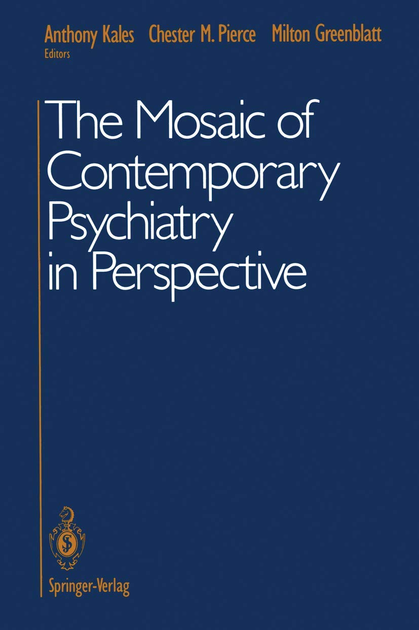 The Mosaic of Contemporary Psychiatry in Perspective,Used