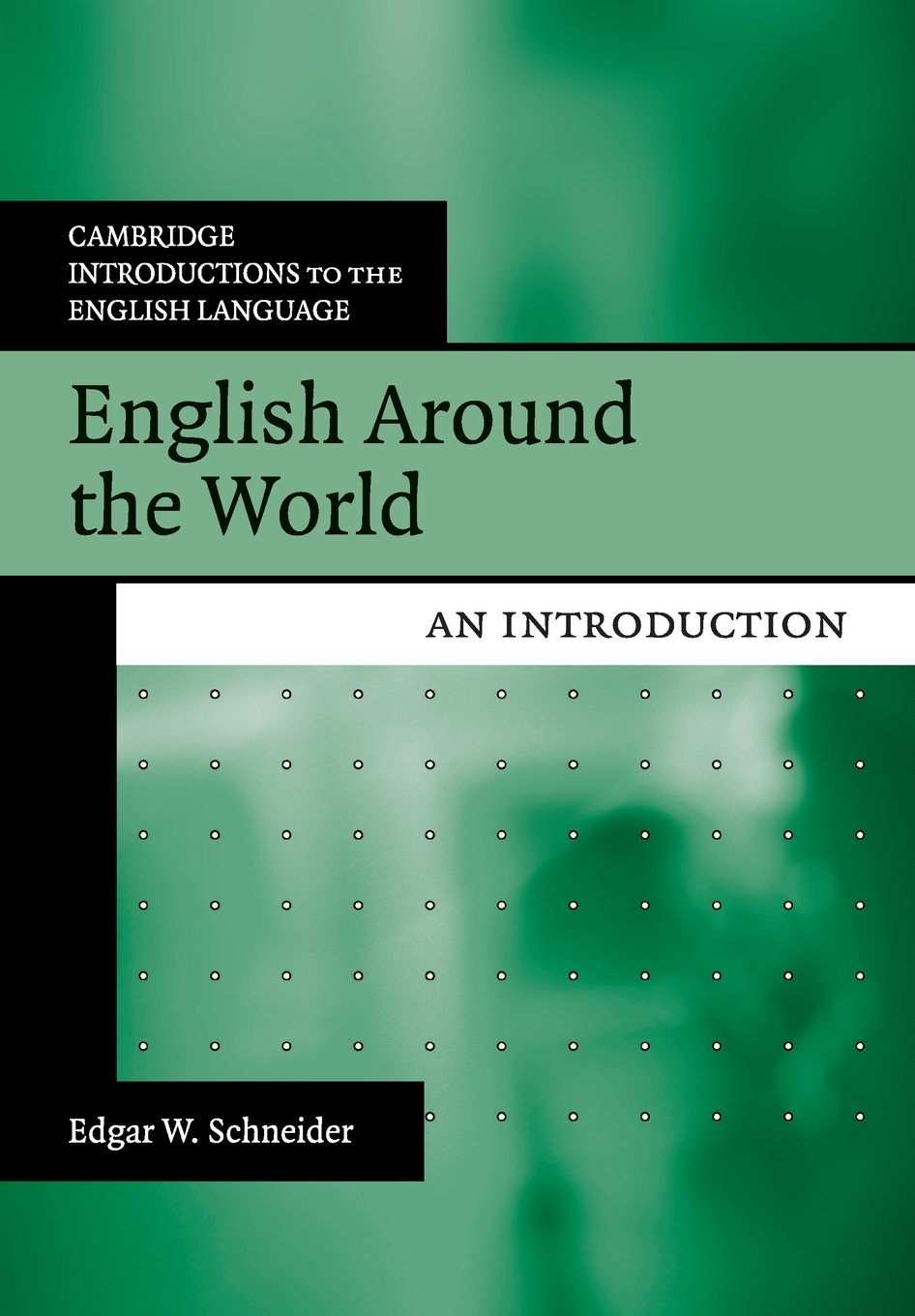 English Around the World: An Introduction (Cambridge Introductions to the English Language),Used