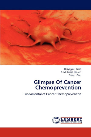 Glimpse Of Cancer Chemoprevention: Fundamental of Cancer Chemoprevention,Used
