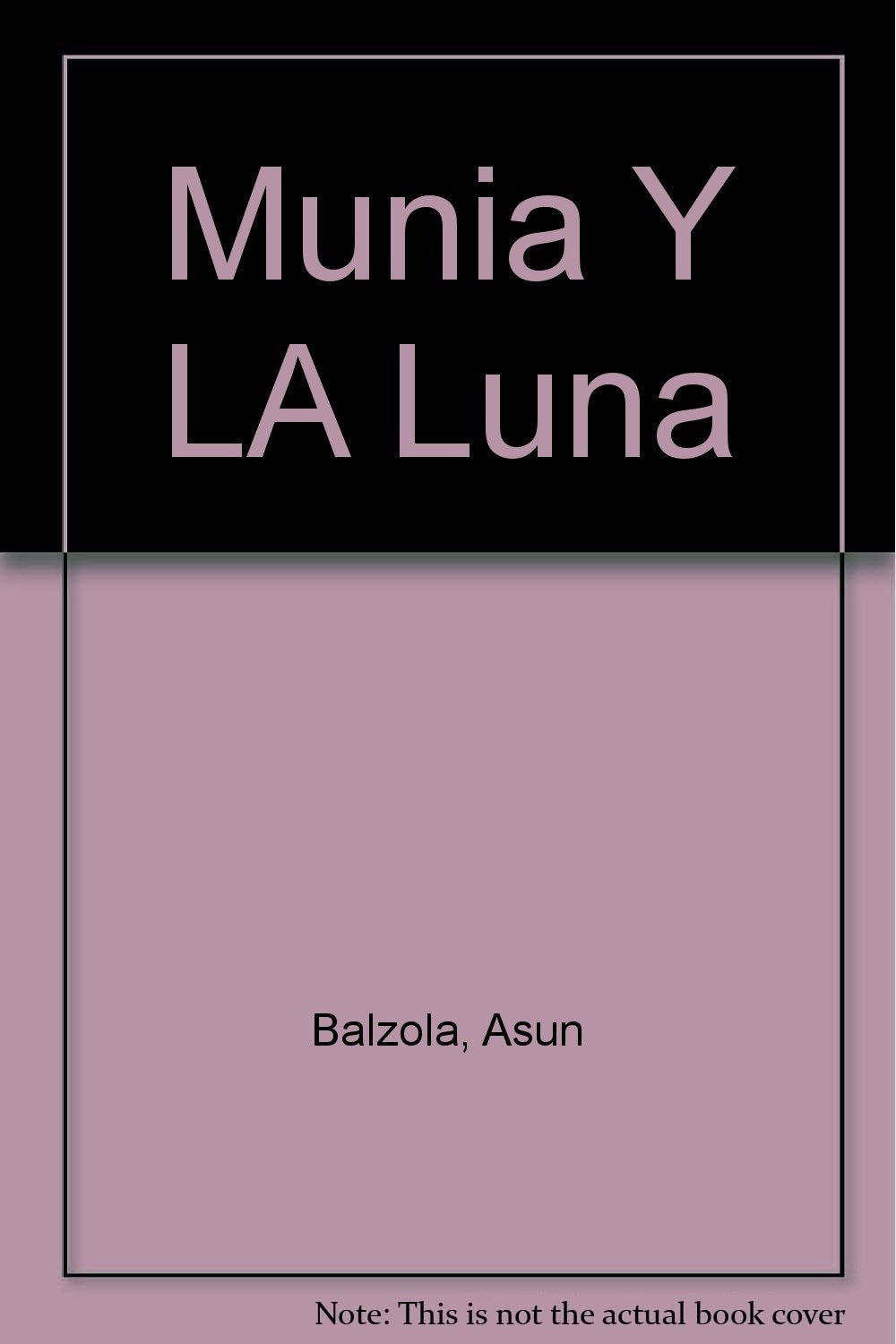 Munia Y LA Luna (Spanish Edition),Used