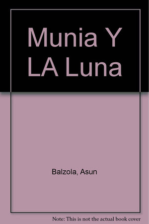 Munia Y LA Luna (Spanish Edition),Used