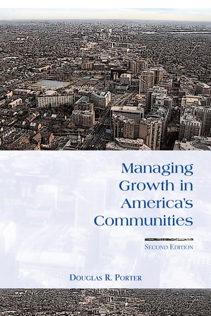 Managing Growth in America's Communities: Second Edition,Used