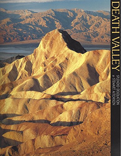 Death Valley National Park: Splendid Desolation (A 10X13 Book) (Sierra Press),Used