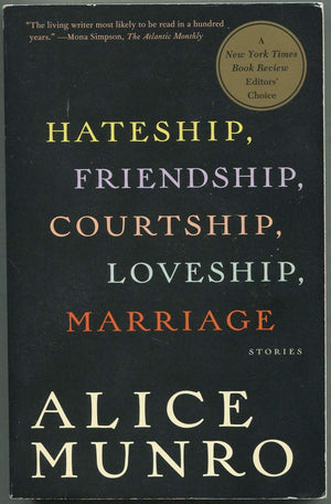 Hateship Friendship Courtship Loveship Marriage