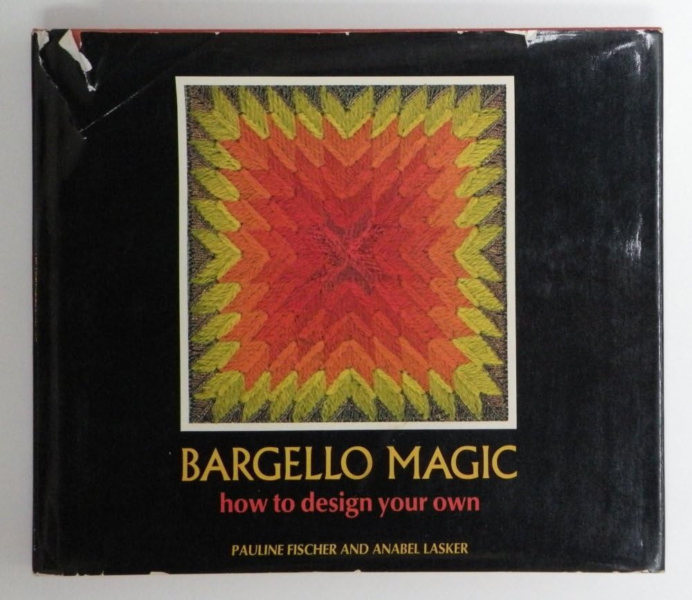 Bargello Magic; How to Design Your Own,Used