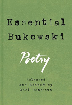 Essential Bukowski: Poetry,New