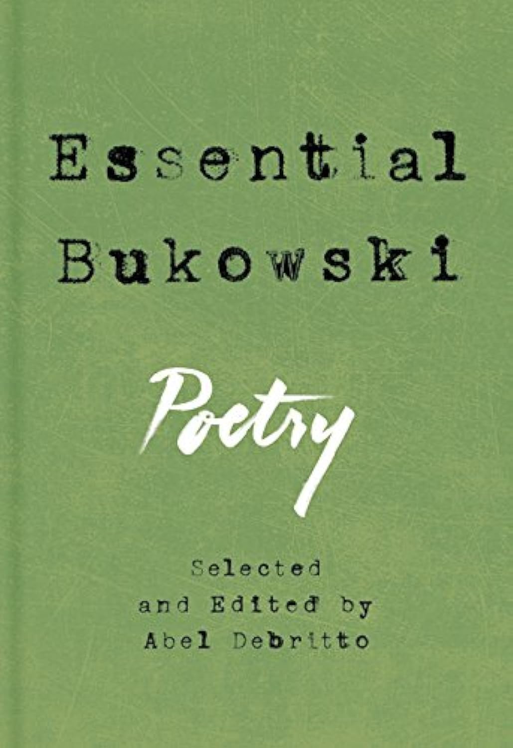 Essential Bukowski: Poetry,Used