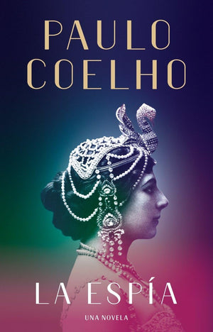 La Espa. Una novela sobre Mata Hari / The Spy (Spanish Edition),Used