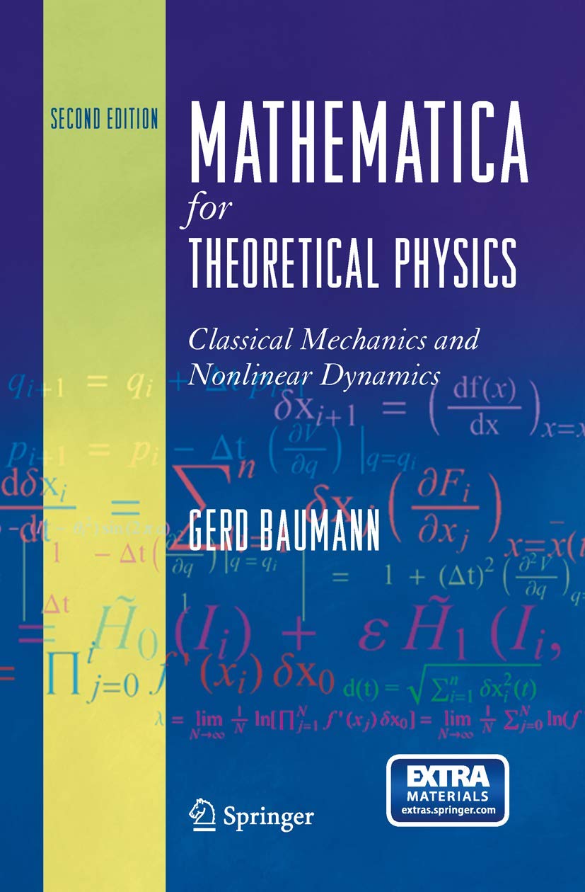 Mathematica for Theoretical Physics: Classical Mechanics and Nonlinear Dynamics,New