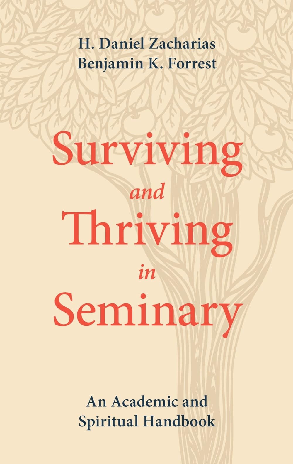Surviving and Thriving in Seminary: An Academic and Spiritual Handbook,Used