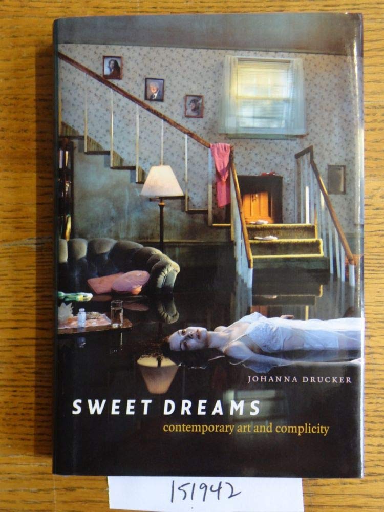 Sweet Dreams: Contemporary Art and Complicity,Used