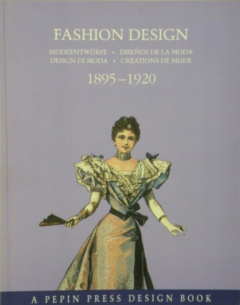 Fashion Design 18951920 (Trash  Ppin Press),Used