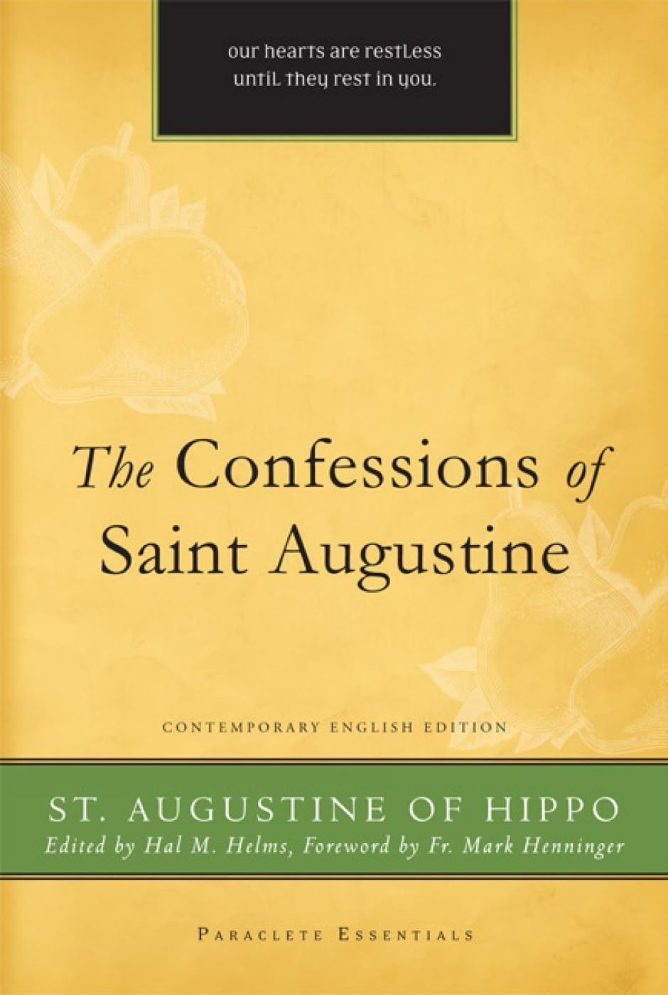 The Confessions of St. Augustine (Paraclete Essentials),New