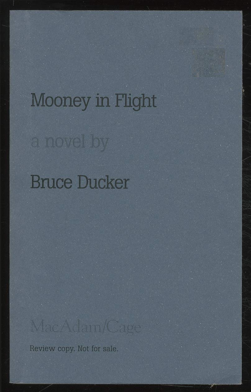 Mooney in Flight: A Novel,Used