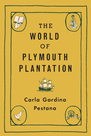 The World Of Plymouth Plantation,Used