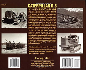 Caterpillar D8: 19331974 Photo Archive Including Diesel 75 & RD,Used
