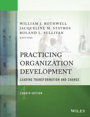 Practicing Organization Development: Leading Transformation and Change (JB OD (Organizational Development)),Used