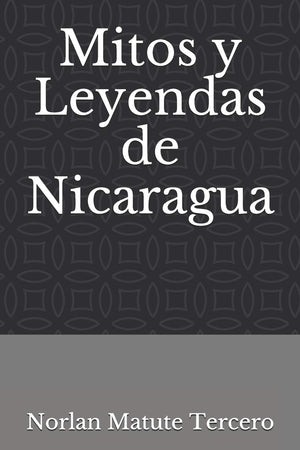 Mitos y Leyendas de Nicaragua (Spanish Edition),Used