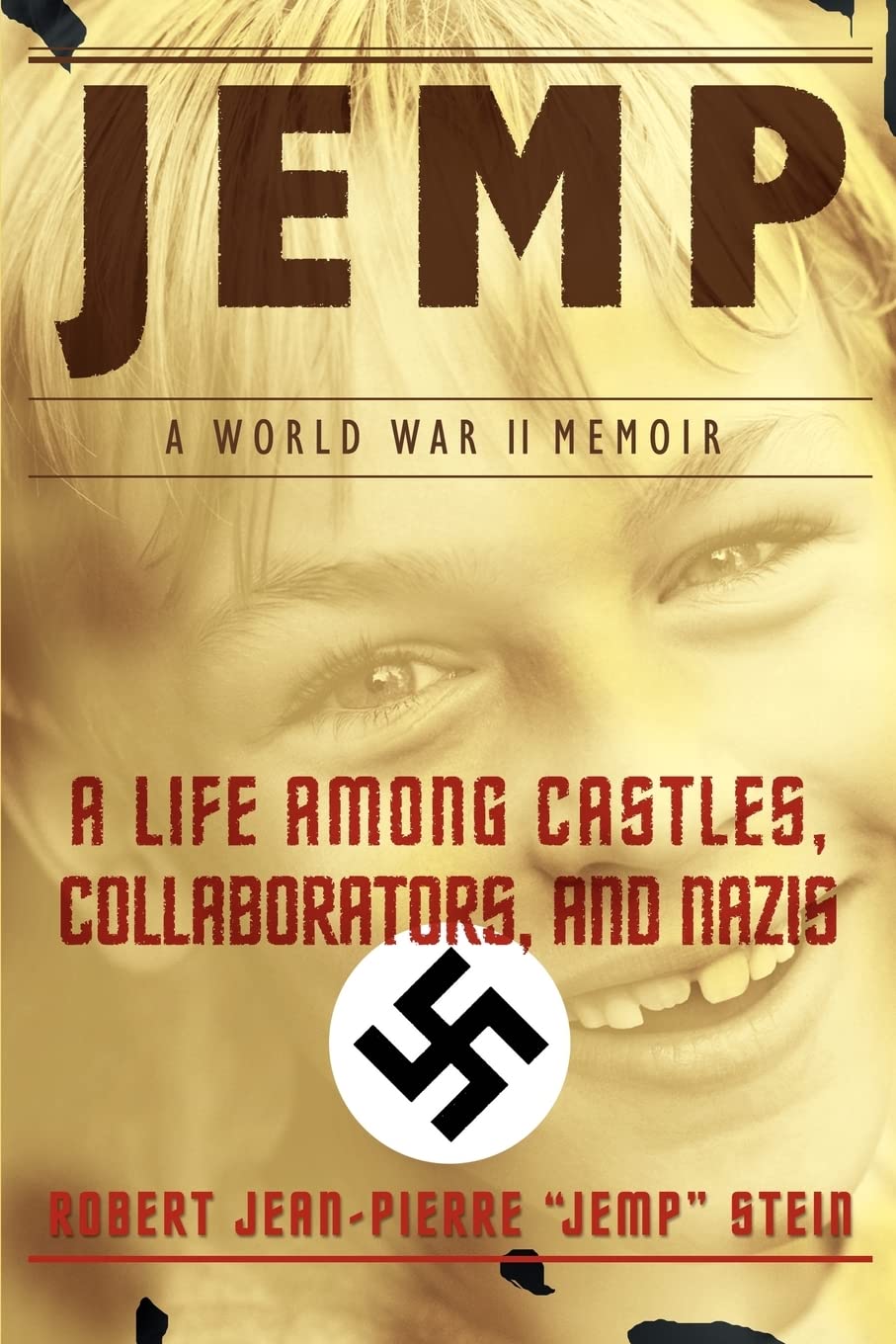 Jemp: A Life Among Castles, Collaborators, And Nazis,New
