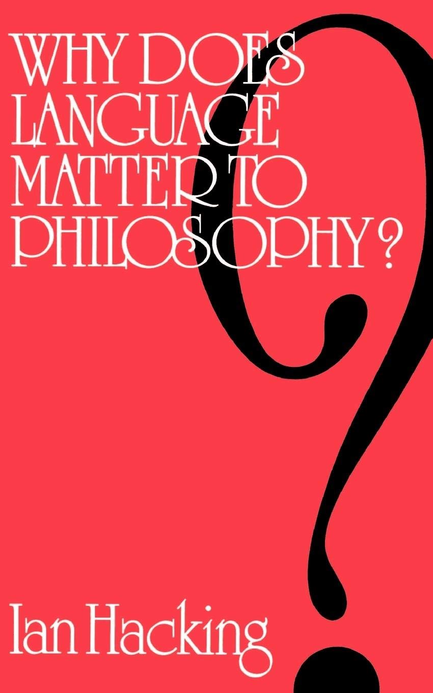 Why Does Language Matter to Philosophy?,Used