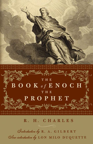 The Book of Enoch the Prophet: (with introductions by R. A. Gilbert and Lon Milo DuQuette),Used