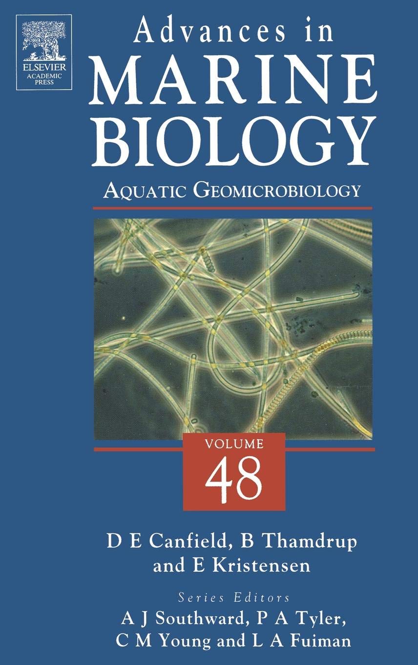 Aquatic Geomicrobiology (Volume 48) (Advances In Marine Biology, Volume 48)
