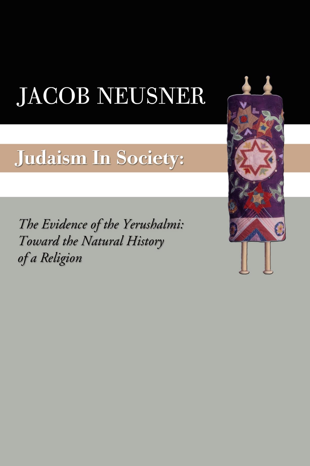Judaism In Society: The Evidence Of The Yerushalmi: Toward The Natural History Of A Religion,Used