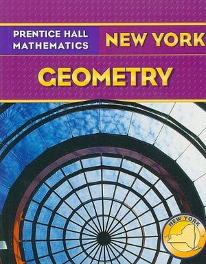 Prentice Hall Mathematics: New York Geometry,Used